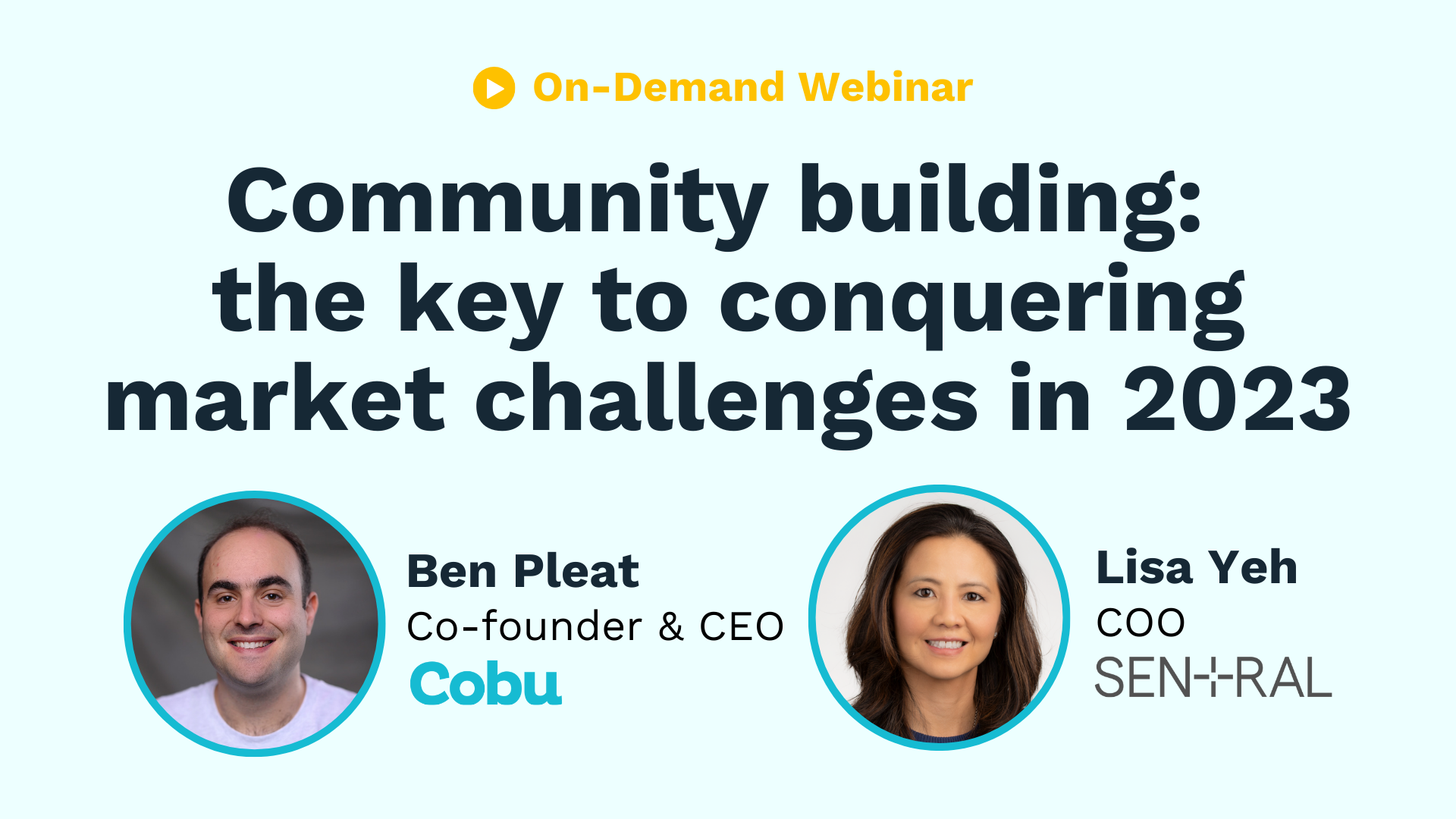 On-demand webinar featuring Ben Pleat and Lisa Yeh
